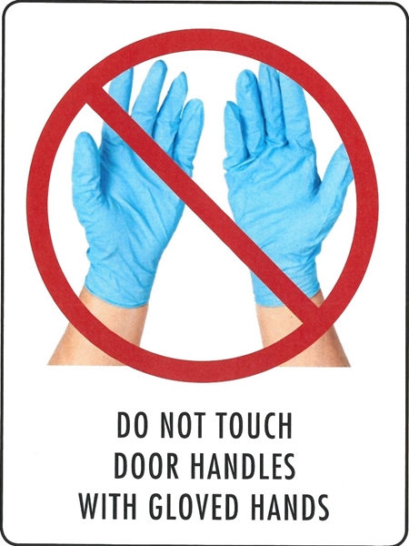 Do Not Touch Door Handles With Gloved Hands